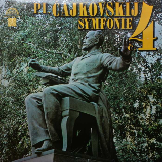 Petr Iljič Čajkovskij - Symfonie č. 4 f moll, op. 36 (LP)