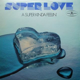 Super Love - A Super Kinda Feelin' (LP)