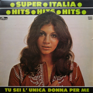 various artists - Super Italia Hits - Tu Sei L'Unica Donna Per Me