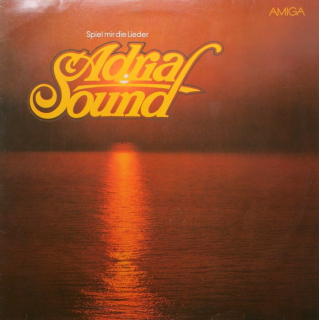 Spiel mir die Lieder Adria Sound
