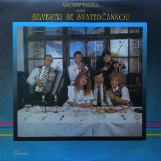 Václav Faltus uvádí Silvestr se Svatebčankou (LP)