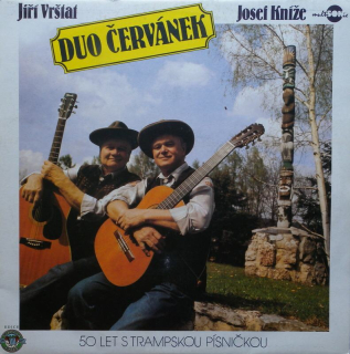 Duo Červánek (Jiří Vrštat, Josef Kníže) - Padesát let s trampskou písničkou