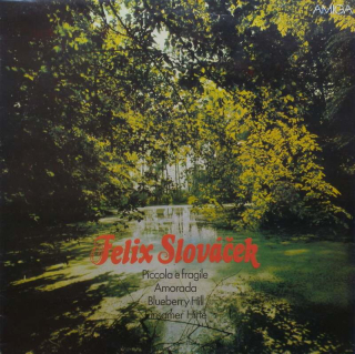 Felix Slováček - Felix Slováček