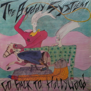 The Buddy System - Go Back To Hollywood