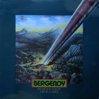 Bergendy - Fagypont Fölött Miénk A Világ (LP)