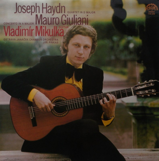 Vladimír Mikulka - Joseph Haydn-Quartet In D Major, Mauro Giuliani-Concerto in A Major