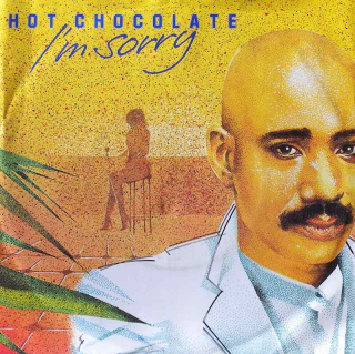 Hot Chocolate - I'm Sorry / Love Is A Good Thing