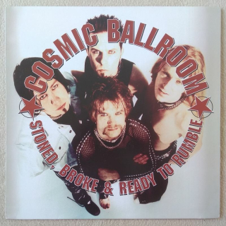 Cosmic Ballroom - Stoned, Broke  a  Ready To Rumble (LP)