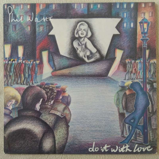Phil Watts - Do It With Love (LP)