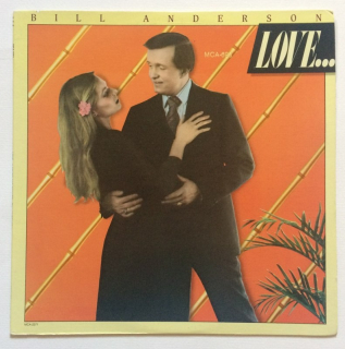 Bill Anderson - Love...  a  Other Sad Stories (LP)