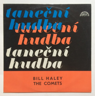 Bill Haley and The Comets - Taneční hudba(LP)