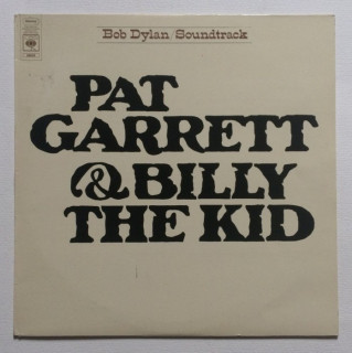 Bob Dylan - Pat Garrett & Billy The Kid (LP)