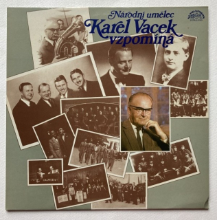 Karel Vacek - Národní umělec Karel Vacek vzpomíná  (LP)
