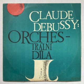 Claude Debussy - Orchestrální díla (LP)