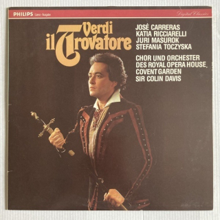 Verdi, José Carreras, Katia Ricciarelli, Yuri Mazurok, Stefania Toczyska, Chorus Of The Royal Opera House, Covent Garden, Sir Colin Davis - Il Trovatore (LP)