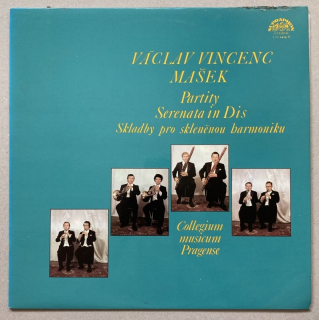 Václav Vincenc Mašek - Partity, Serenata in Dis, Skladby pro skleněnou harmoniku (LP)