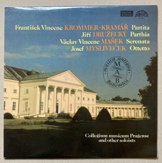 František Vincenc Krommer-Kramář / Jiří Družecký / Václav Vincenc Mašek / Josef Mysliveček : Collegium Musicum Pragense - Partita / Parthia / Serenata / Ottetto (LP)