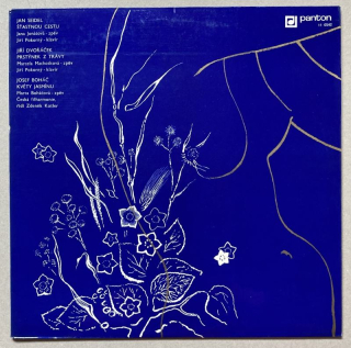 Jan Seidel, Jana Jonášová, Jiří Dvořáček, Marcela Machotková, Josef Boháč, Marta Boháčová - Šťastnou cestu / Prstýnek z trávy / Květy jasmínu (LP)