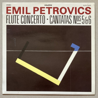 Emil Petrovics - Concerto for Flute and Orchestra / Kantatas Nos 5 a 6 (LP)