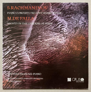S. Rachmaninov / M. De Falla, Tatiana Fraňová, Radio Bratislava Symphony Orchestra, Ondrej Lenárd - Piano Concerto No. 1 In F Sharp Minor / Nights In The Gardens Of Spain (LP)