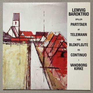 Lemvig Baroktrio - Lemvig Baroktrio Spiller Partialer Af Telemann For Blokflojte Og Continuo I Vandborg Kirke (LP)
