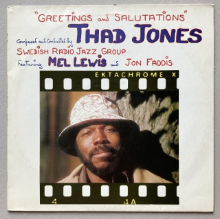 Thad Jones, Swedish Radio Jazz Group Featuring Mel Lewis And Jon Faddis - Greetings And Salutations (LP)