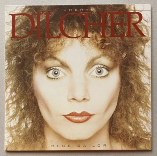 Cheryl Dilcher - Blue Sailor (LP)