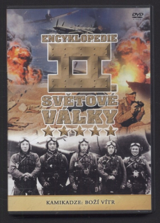 Encyklopedie II. světové války 46 - Kamikadze: boží vítr (DVD)