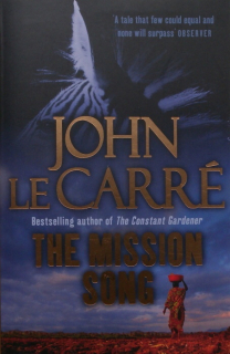 Le Carré, John - The Mission Song (anglicky)