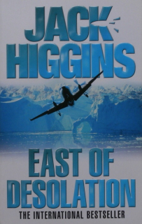 Higgins, Jack - East of Desolation (anglicky)
