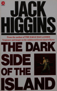 Higgins, Jack - The Dark Side of the Island (anglicky)