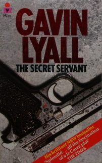 Lyall, Gavin - The Secret Servant (anglicky)