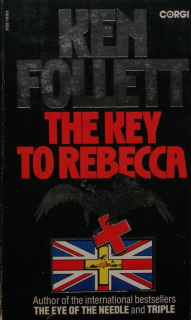Follett, Ken - The Key To Rebecca (anglicky)