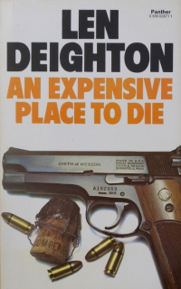Deighton, Len - An Expensive Place To Die (anglicky)