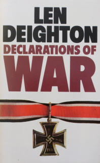 Deighton, Len - Declarations of War (anglicky)