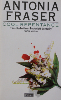 Fraser, Antonia - Cool Repentance (anglicky)