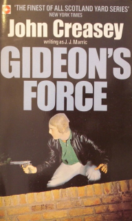 Creasey, John - Gideon's Force (anglicky)