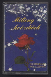 Elektroband Pavla Zedníka - Miliony hvězdiček (MC)