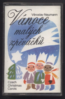Věroslav Neumann - Vánoce malých zpěváčků (MC)