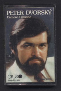 Peter Dvorský - L'amore  a #200; Destino (MC)