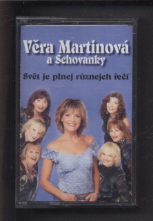 Věra Martinová a Schovanky - Svět je plnej různejch řečí (MC)