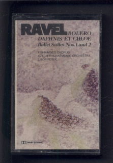 Ravel, Kühn Mixed Chorus, Czech Philharmonic Orchestra, Libor Pešek - Bolero / Daphnis Et Chloe (Ballet Suites Nos. 1 And 2) (MC)