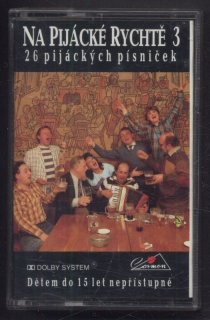 Various - Na pijácké rychtě 3 (26 pijáckých písniček) (MC)