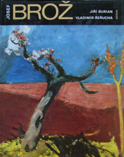 Burian, Jiří; Řeřucha Vladimír - Josef Brož