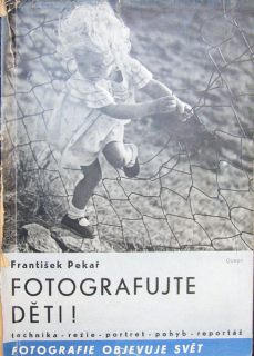 Pekař, František - Fotografujte děti!
