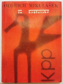 Mikulášek, Oldřich - To královské