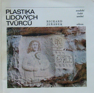 Jeřábek, Richard - Plastika lidových tvůrců