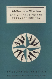 Chamisso, Adalbert von - Podivuhodný příběh Petra Schlemihla