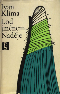 Klíma, Ivan - Loď jménem naděje