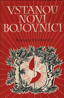 Zápotocký, Antonín - Vstanou noví bojovníci
